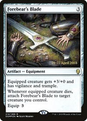 Forebear's Blade [Dominaria Promos] | Exor Games Dartmouth