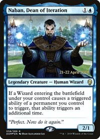 Naban, Dean of Iteration [Dominaria Promos] | Exor Games Dartmouth