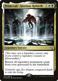 Primevals' Glorious Rebirth [Dominaria Promos] | Exor Games Dartmouth