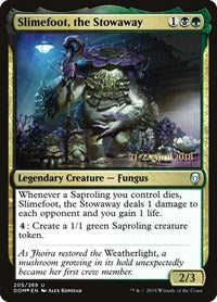 Slimefoot, the Stowaway [Dominaria Promos] | Exor Games Dartmouth