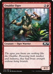 Onakke Ogre [Core Set 2019] | Exor Games Dartmouth