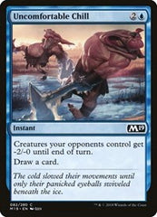Uncomfortable Chill [Core Set 2019] | Exor Games Dartmouth