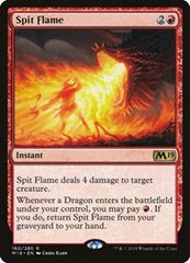 Spit Flame [Core Set 2019] | Exor Games Dartmouth