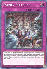 Evenly Matched [MP18-EN154] Secret Rare | Exor Games Dartmouth