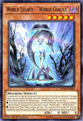 World Legacy - "World Chalice" [MP18-EN049] Rare | Exor Games Dartmouth