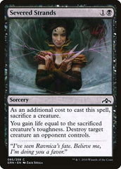 Severed Strands [Guilds of Ravnica] | Exor Games Dartmouth