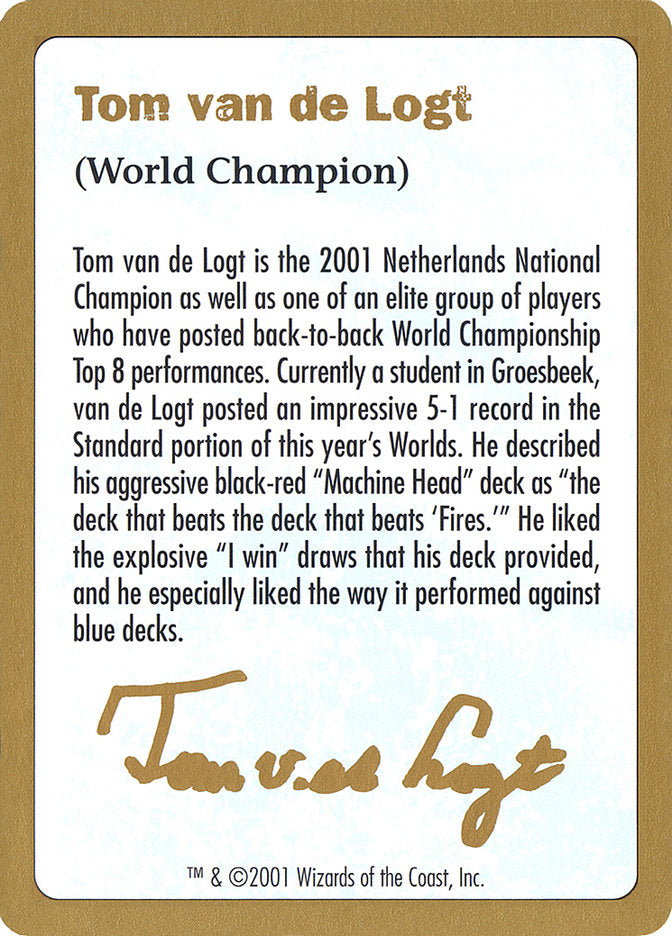 Tom van de Logt Bio [World Championship Decks 2001] | Exor Games Dartmouth