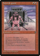 Giant Strength (French) - "Force de geant" [Renaissance] | Exor Games Dartmouth