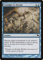 Consign to Dream [Shadowmoor] | Exor Games Dartmouth