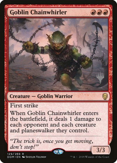 Goblin Chainwhirler [Dominaria Promos] | Exor Games Dartmouth