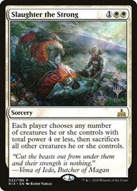 Slaughter the Strong [Rivals of Ixalan Promos] | Exor Games Dartmouth