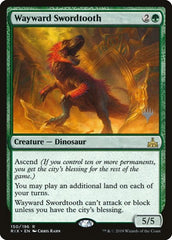 Wayward Swordtooth [Rivals of Ixalan Promos] | Exor Games Dartmouth