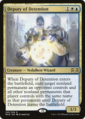 Deputy of Detention [Ravnica Allegiance Promos] | Exor Games Dartmouth