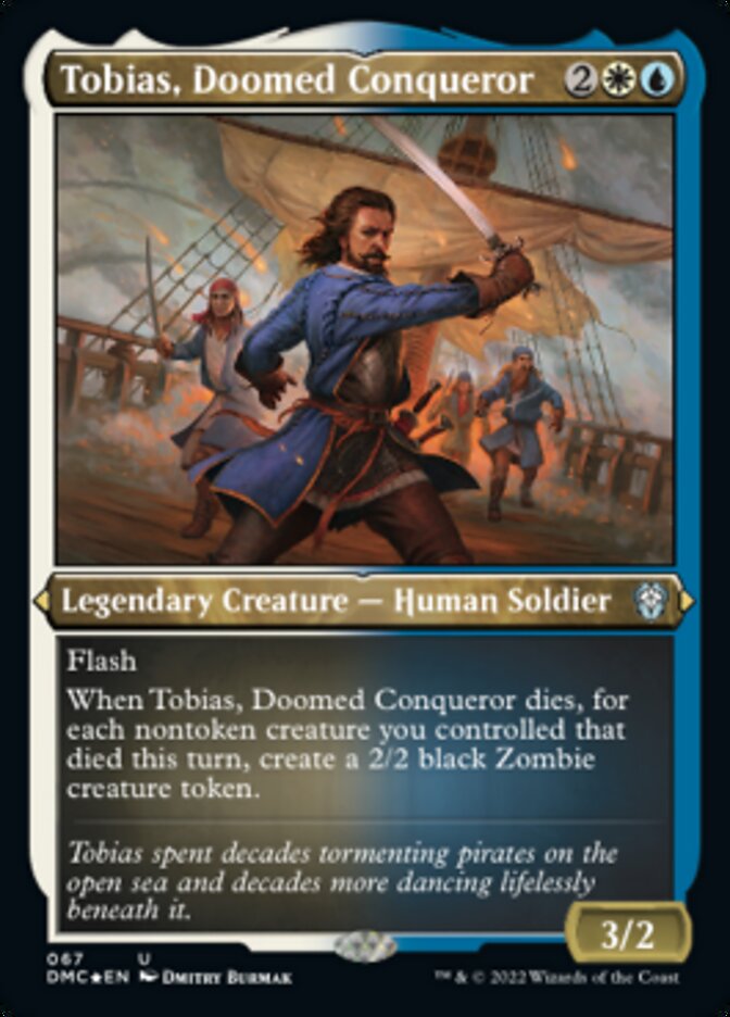 Tobias, Doomed Conqueror (Foil Etched) [Dominaria United Commander] | Exor Games Dartmouth