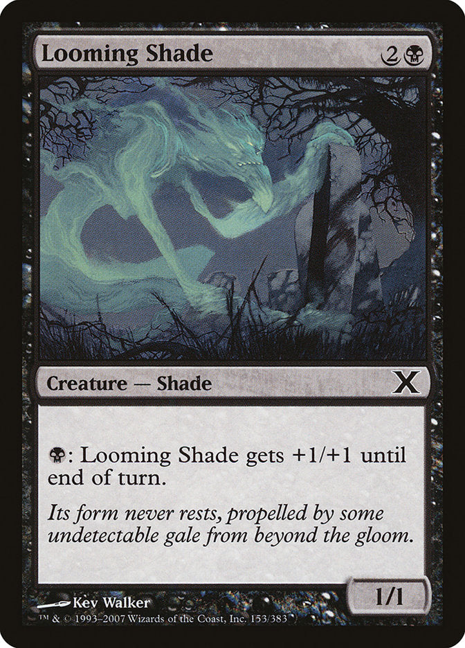 Looming Shade [Tenth Edition] | Exor Games Dartmouth