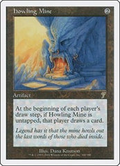 Howling Mine [Seventh Edition] | Exor Games Dartmouth