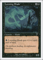 Looming Shade [Seventh Edition] | Exor Games Dartmouth