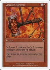 Volcanic Hammer [Seventh Edition] | Exor Games Dartmouth