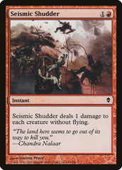 Seismic Shudder [Zendikar] | Exor Games Dartmouth