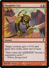 Slaughter Cry [Zendikar] | Exor Games Dartmouth