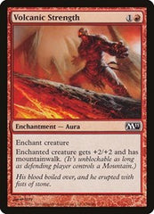 Volcanic Strength [Magic 2011] | Exor Games Dartmouth
