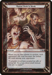 Mortal Flesh Is Weak [Archenemy Schemes] | Exor Games Dartmouth
