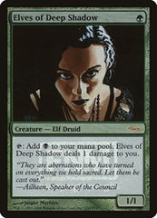 Elves of Deep Shadow [Friday Night Magic 2006] | Exor Games Dartmouth