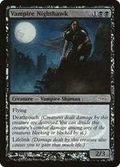 Vampire Nighthawk [Wizards Play Network 2009] | Exor Games Dartmouth