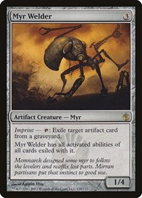 Myr Welder [Mirrodin Besieged] | Exor Games Dartmouth