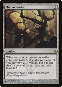 Mirrorworks [Mirrodin Besieged] | Exor Games Dartmouth