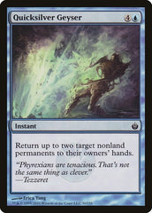 Quicksilver Geyser [Mirrodin Besieged] | Exor Games Dartmouth