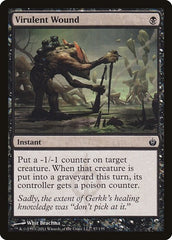 Virulent Wound [Mirrodin Besieged] | Exor Games Dartmouth