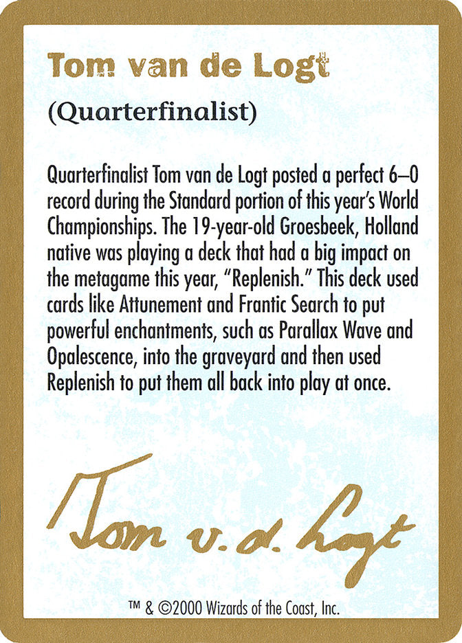 Tom van de Logt Bio [World Championship Decks 2000] | Exor Games Dartmouth