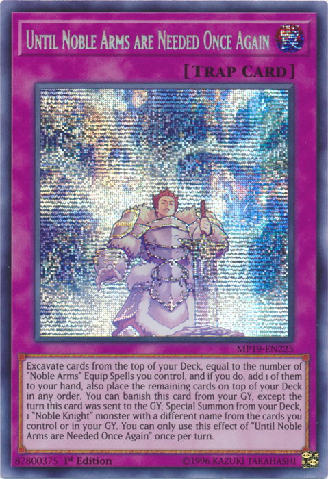 Until Noble Arms are Needed Once Again [MP19-EN225] Prismatic Secret Rare | Exor Games Dartmouth