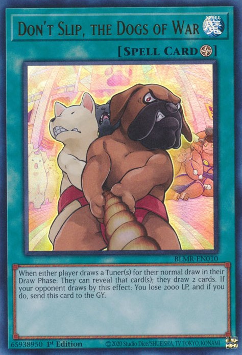 Don't Slip, the Dogs of War [BLMR-EN010] Ultra Rare | Exor Games Dartmouth