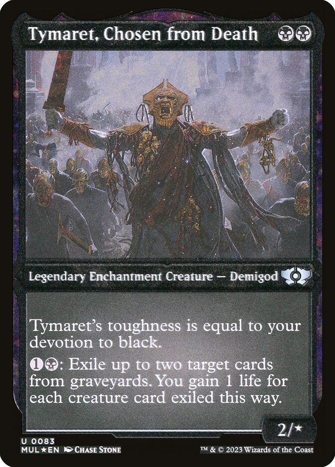 Tymaret, Chosen from Death (Foil Etched) [Multiverse Legends] | Exor Games Dartmouth