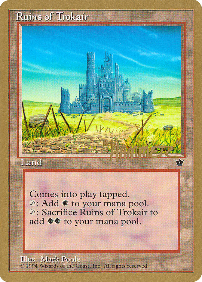 Ruins of Trokair (Shawn "Hammer" Regnier) [Pro Tour Collector Set] | Exor Games Dartmouth