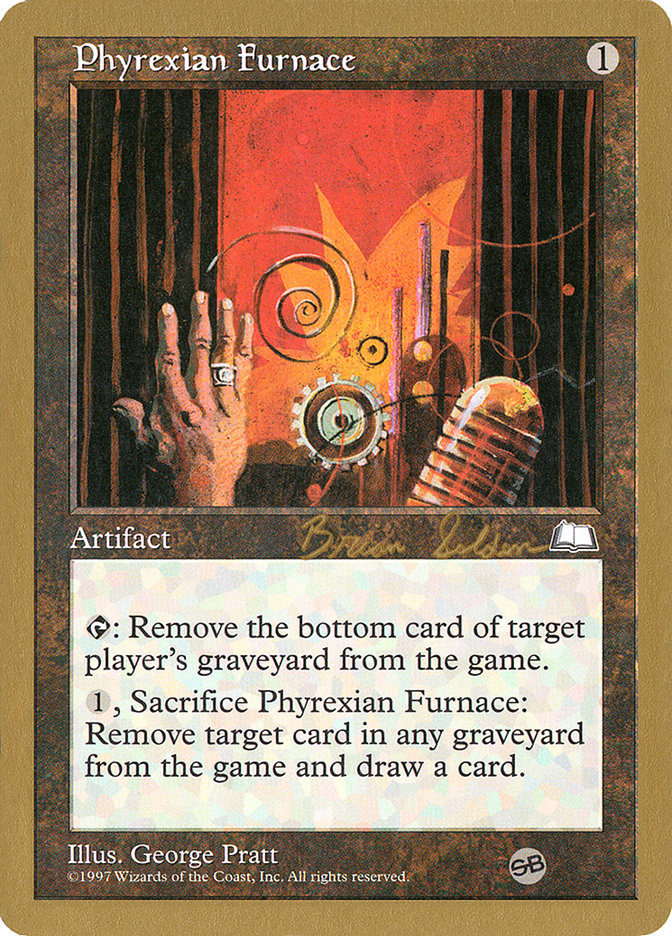 Phyrexian Furnace (Brian Selden) (SB) [World Championship Decks 1998] | Exor Games Dartmouth