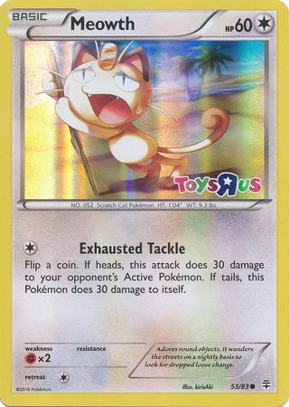 Meowth (53/83) (Toys R Us Promo) [XY: Generations] | Exor Games Dartmouth