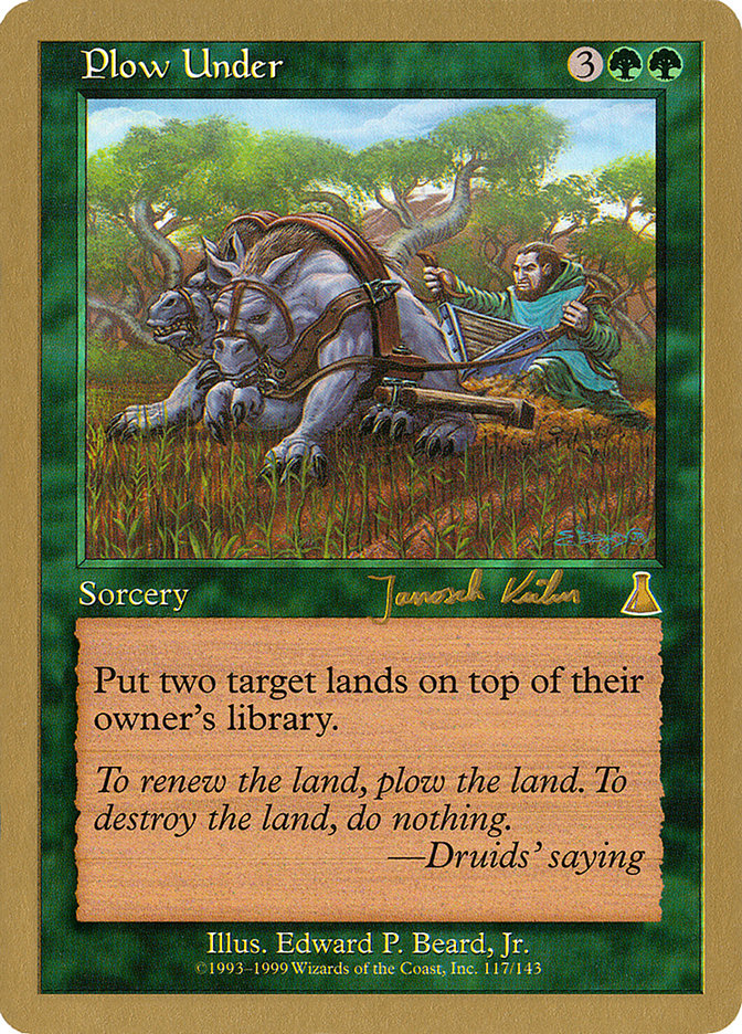 Plow Under (Janosch Kuhn) [World Championship Decks 2000] | Exor Games Dartmouth