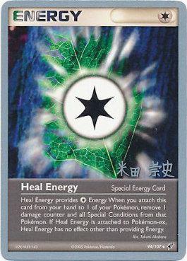 Heal Energy (94/107) (Dark Tyranitar Deck - Takashi Yoneda) [World Championships 2005] | Exor Games Dartmouth