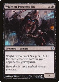 Wight of Precinct Six [Commander 2013] | Exor Games Dartmouth