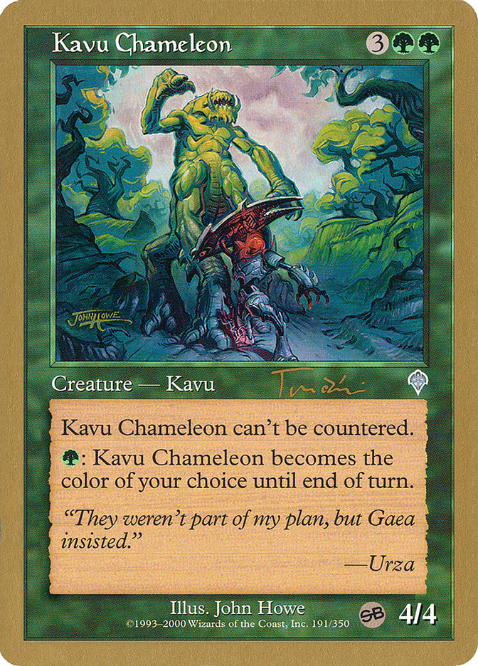 Kavu Chameleon (Jan Tomcani) (SB) [World Championship Decks 2001] | Exor Games Dartmouth