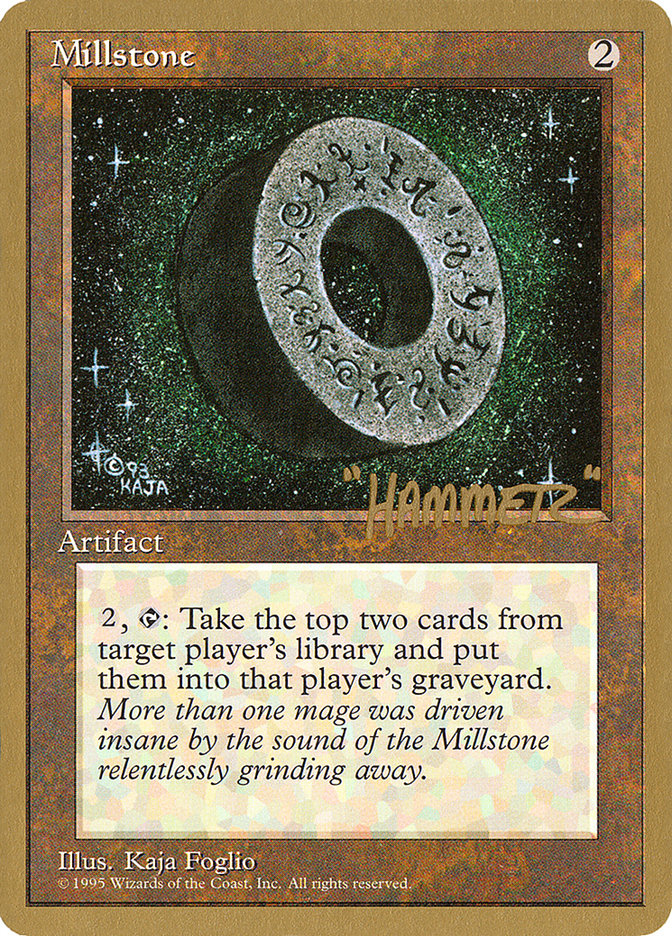 Millstone (Shawn "Hammer" Regnier) [Pro Tour Collector Set] | Exor Games Dartmouth