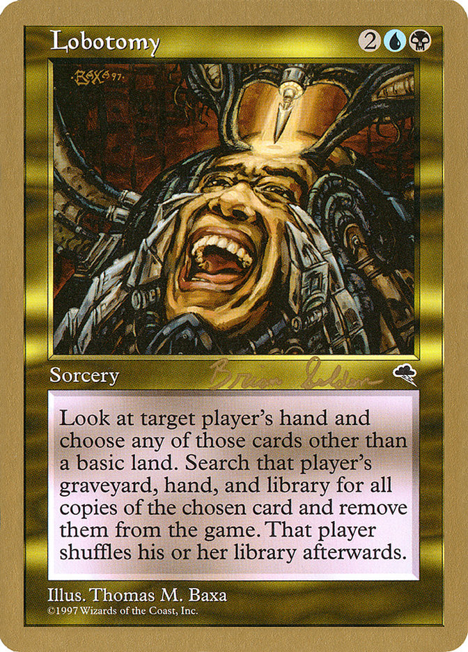 Lobotomy (Brian Selden) [World Championship Decks 1998] | Exor Games Dartmouth