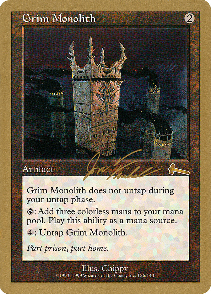 Grim Monolith (Jon Finkel) [World Championship Decks 2000] | Exor Games Dartmouth