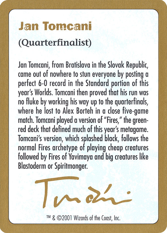 Jan Tomcani Bio [World Championship Decks 2001] | Exor Games Dartmouth