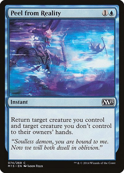 Peel from Reality [Magic 2015] | Exor Games Dartmouth