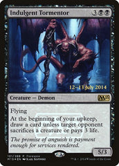 Indulgent Tormentor [Magic 2015 Promos] | Exor Games Dartmouth