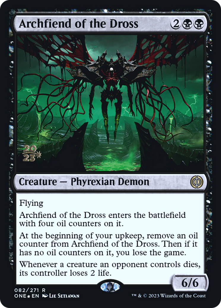 Archfiend of the Dross [Phyrexia: All Will Be One Prerelease Promos] | Exor Games Dartmouth